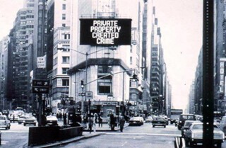 Jenny Holzer’s ‘Private Property Created Crime’ in Times Square (1985)