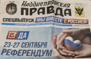 The front page of ‘Naddniepryanskaya Pravda’ on 23 September 2022, urging readers to vote ‘yes‘ in the annexation ‘referendum’